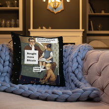 Load image into Gallery viewer, Buy Bitcoin during pandemic pillow!