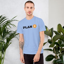 Load image into Gallery viewer, Plan B T-Shirt - Bitcoin Swag - Bitcoin T-shirt