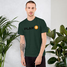 Load image into Gallery viewer, Plan B T-Shirt - Bitcoin Swag - Bitcoin T-shirt
