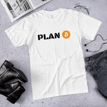 Load image into Gallery viewer, Plan B T-Shirt - Bitcoin Swag - Bitcoin T-shirt