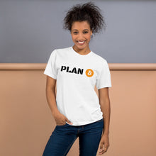 Load image into Gallery viewer, Plan B T-Shirt - Bitcoin Swag - Bitcoin T-shirt