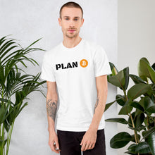 Load image into Gallery viewer, Plan B T-Shirt - Bitcoin Swag - Bitcoin T-shirt